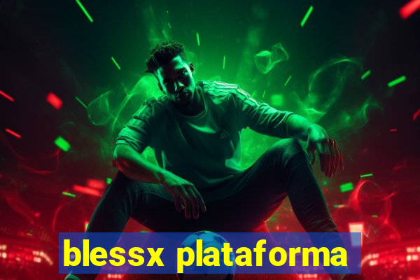 blessx plataforma