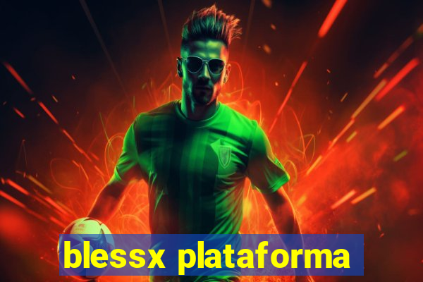 blessx plataforma