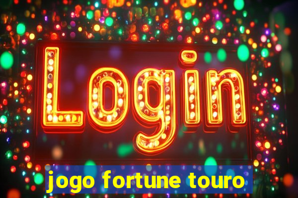 jogo fortune touro