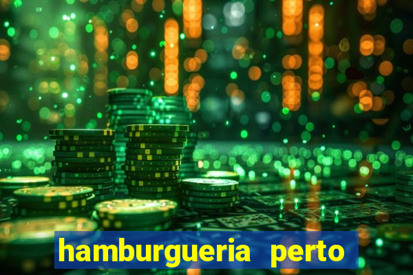 hamburgueria perto de mim