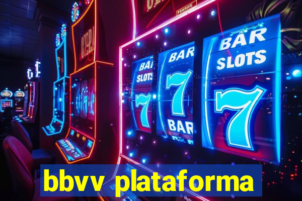 bbvv plataforma