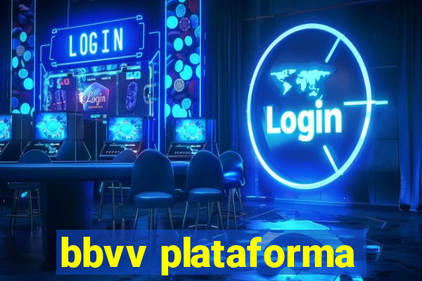 bbvv plataforma