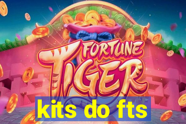 kits do fts