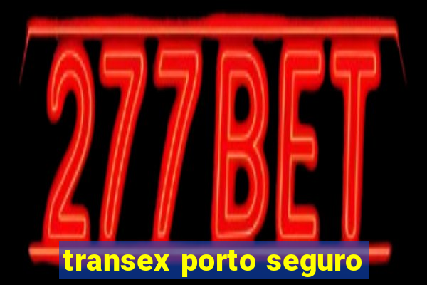 transex porto seguro