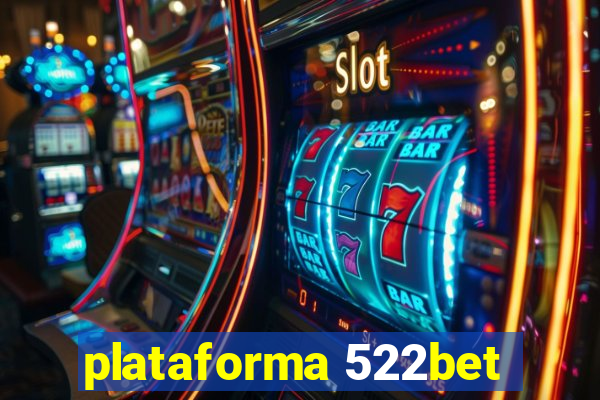 plataforma 522bet