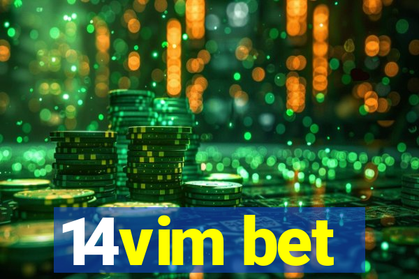 14vim bet