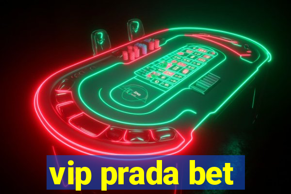 vip prada bet