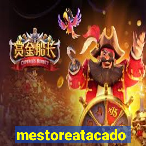 mestoreatacado