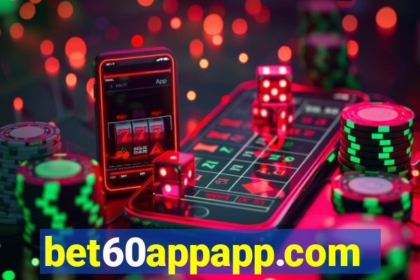 bet60appapp.com