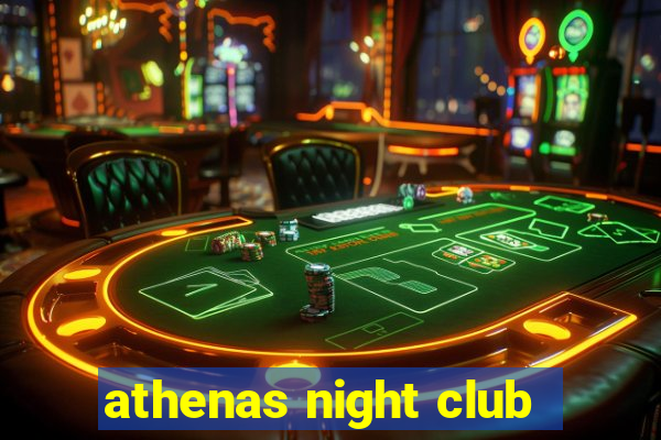 athenas night club