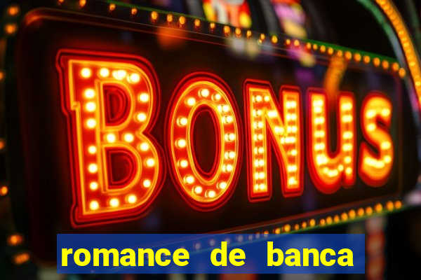 romance de banca digital 2021