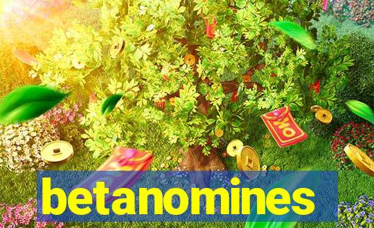 betanomines