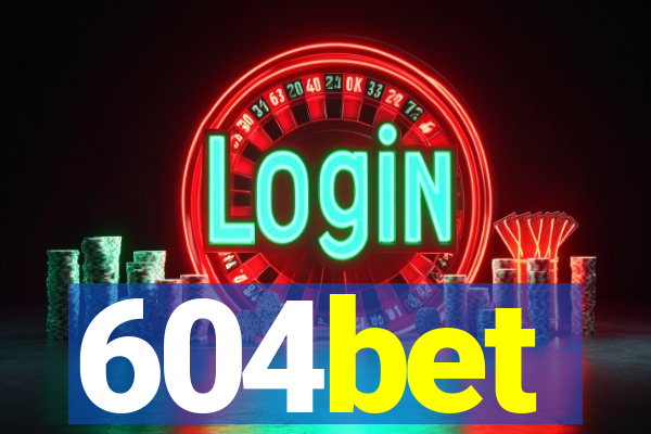 604bet