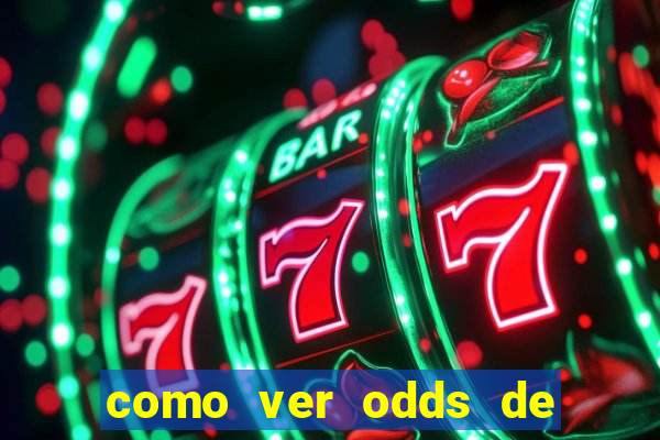 como ver odds de jogos passados