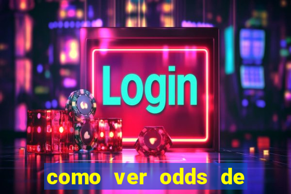 como ver odds de jogos passados