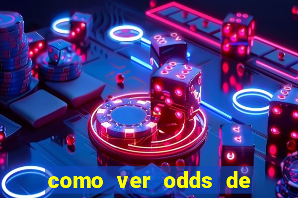 como ver odds de jogos passados