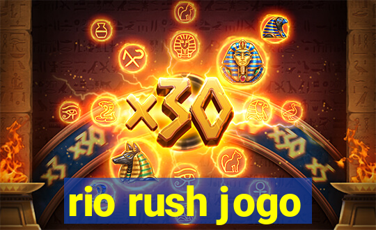 rio rush jogo