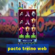 pacto treino web