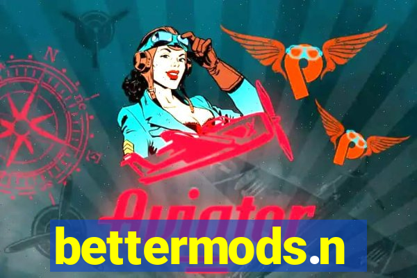 bettermods.n