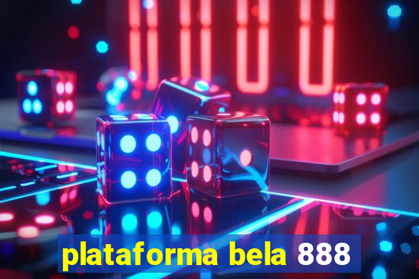 plataforma bela 888