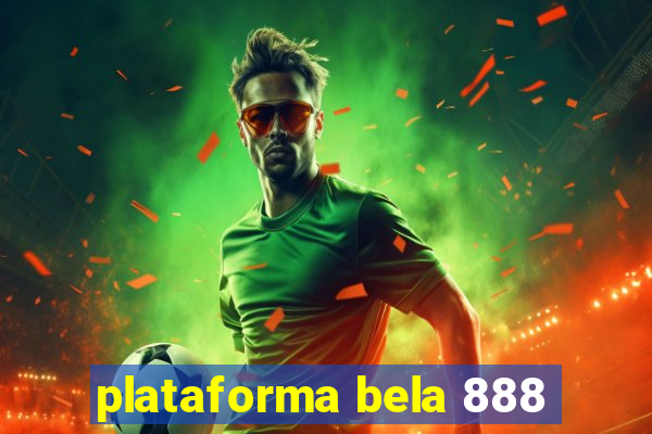 plataforma bela 888