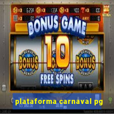 plataforma carnaval pg