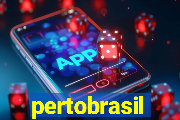 pertobrasil