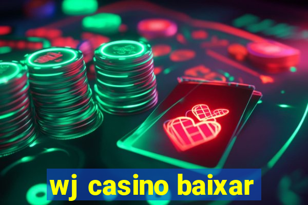 wj casino baixar