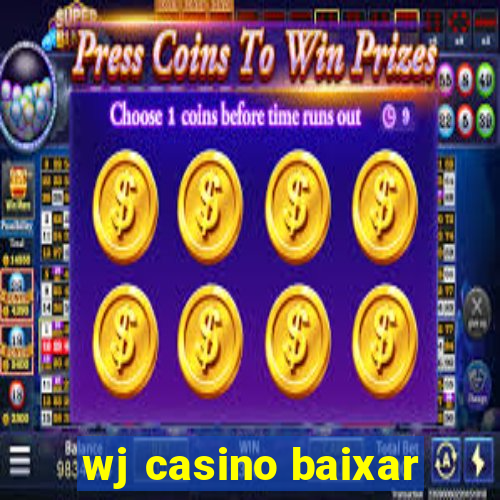 wj casino baixar