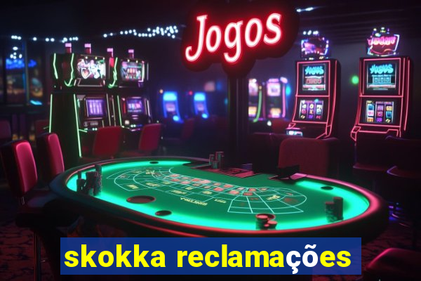 skokka reclamações