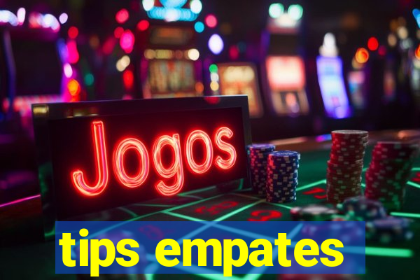 tips empates