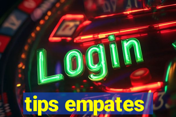 tips empates