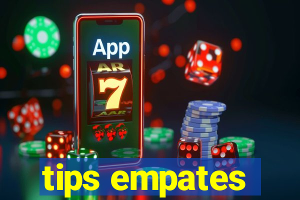 tips empates