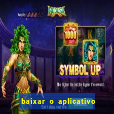 baixar o aplicativo vai de bet