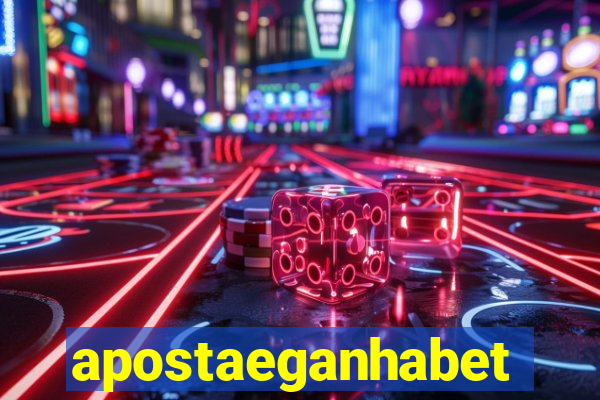 apostaeganhabet