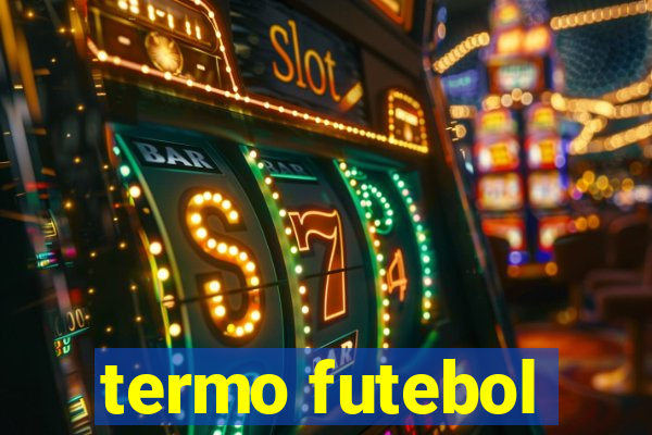 termo futebol