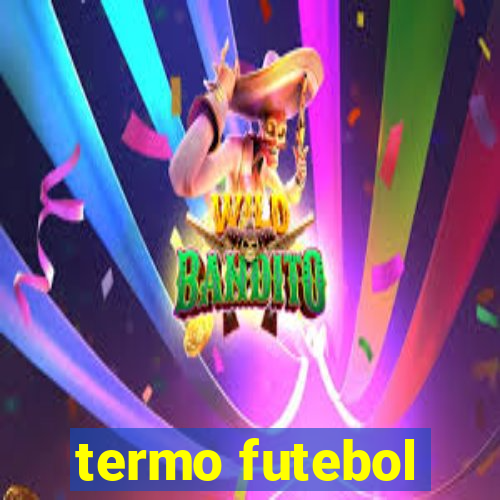 termo futebol