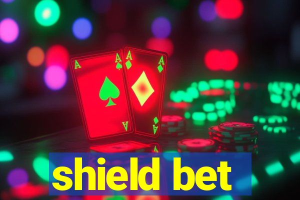 shield bet