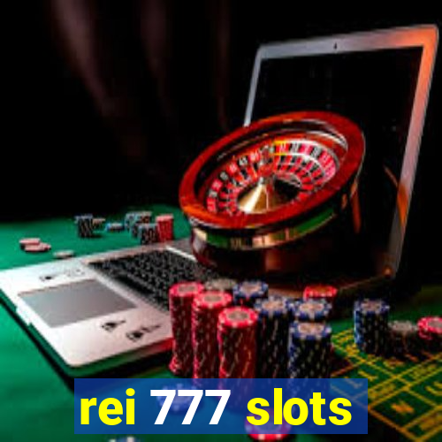 rei 777 slots