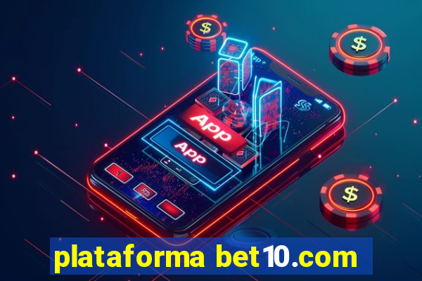 plataforma bet10.com