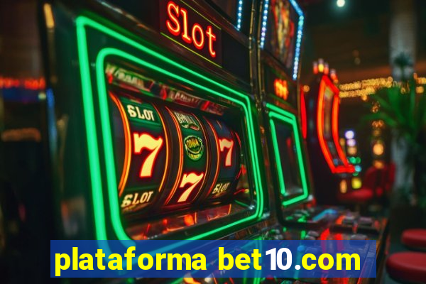 plataforma bet10.com