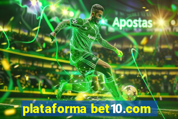 plataforma bet10.com