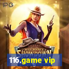 116.game vip