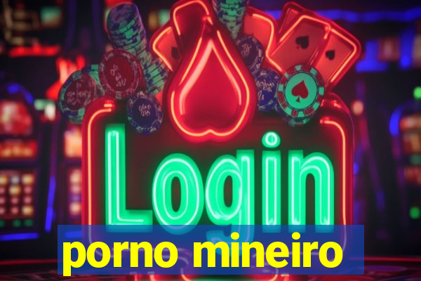 porno mineiro