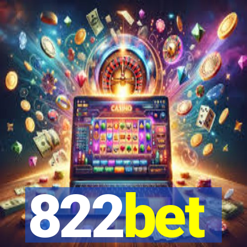 822bet