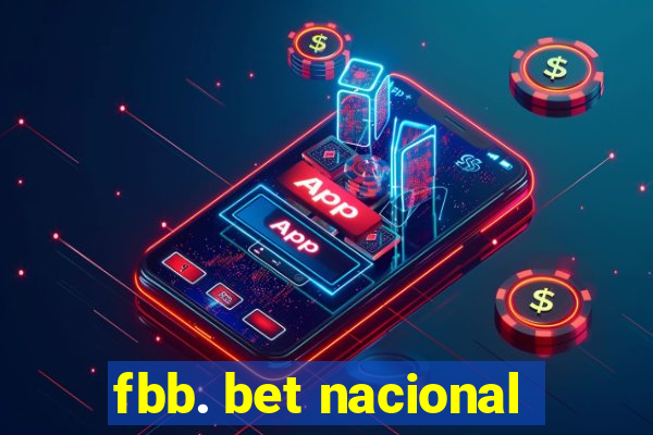 fbb. bet nacional