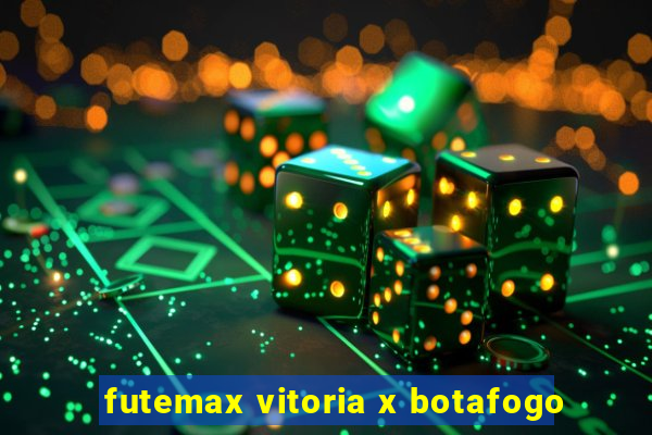 futemax vitoria x botafogo