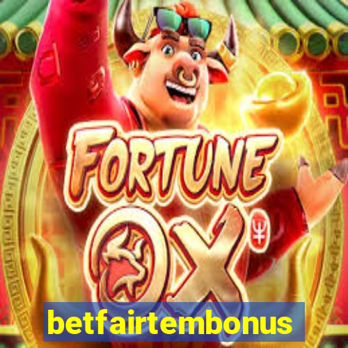 betfairtembonus