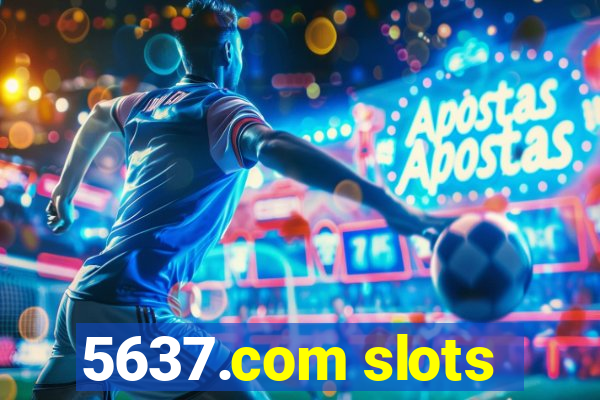 5637.com slots