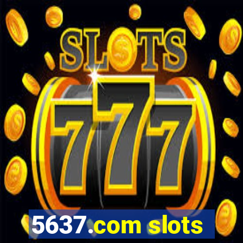 5637.com slots